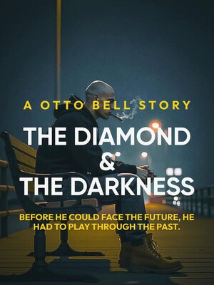 cover image of The Diamond & the Darkness